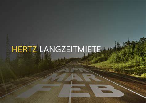 hertz langzeitmiete|Langzeitmieten